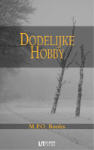 Dodelijke Hobby