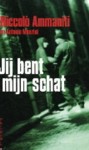 Jij bent mijn schat