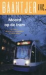 Moord op de tram - Baantjer Inc. deel 5