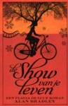 De show van je leven