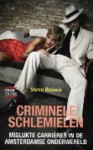 Criminele schlemielen