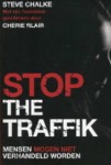 Stop the traffik - Mensen mogen niet verhandeld worden