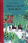 Geheimen van het wilde woud (niet de cover van de gelezen editie)