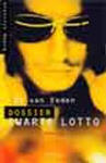 'Dossier zwarte lotto'