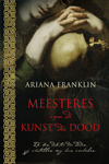 'Meesteres van de kunst des doods'