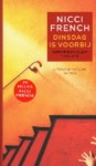 Dinsdag is voorbij - Een Frieda Klein thriller (boek 2)