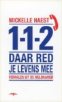 1-1-2 Daar red je levens mee - Verhalen uit de meldkamer