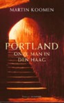 Portland, onze man in Den Haag