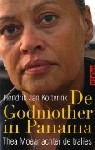 'De Godmother in Panama - Thea Moear achter de tralies'