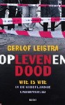 'Op leven en dood'