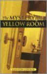 'The mystery of the yellow room'