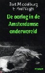 'De oorlog in de Amsterdamse onderwereld'