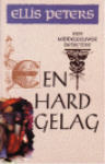 'Een hard gelag'