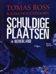 Schuldige plaatsen in Nederland