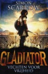 Vechten voor vrijheid - Gladiator, boek 1
