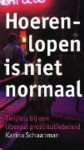Hoerenlopen is niet normaal - twijfels bij een liberaal prostitutiebeleid