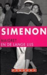 Maigret en de Lange Lijs