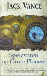 'Spelevaren op Grote Planeet'
