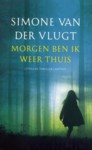 Morgen ben ik weer thuis