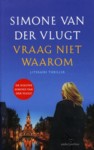 Vraag niet waarom