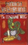 'De eenzame weg'