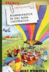 Amateurspion in een heteluchtballon - detectivebureau Iris en Ko, case 008
