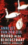 Moord in de Bloedstraat, en andere verhalen
